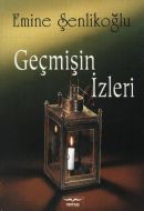 Geçmişin İzleri                                                                                                                                                                                                                                                