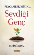 PEYGAMBERİMİZİN SEVDİĞİ GENÇ                                                                                                                                                                                                                                   