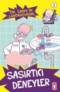 Dr. Grips’in Laboratuvarı - Şaşırtıcı Deneyler                                                                                                                                                                                                                 