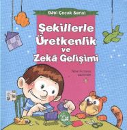 Dahi Çocuk Şekillerle Üretkenlik Ve Zeka Gelişimi                                                                                                                                                                                                              