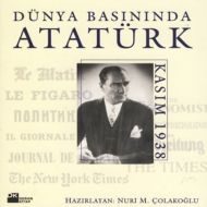 Dünya Basınında Atatürk                                                                                                                                                                                                                                        