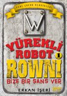 Yürekli Robot Rowni                                                                                                                                                                                                                                            