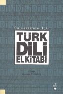 Üniversiteler İçin Türk Dili El Kitabı                                                                                                                                                                                                                         