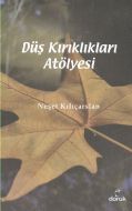 Düş Kırıklıkları Atölyesi                                                                                                                                                                                                                                      