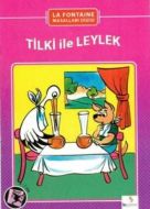 Tilki ile Leylek                                                                                                                                                                                                                                               