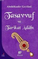 Tasavvuf ve Tarikat Adabı                                                                                                                                                                                                                                      