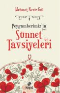 Peygamberimiz’in Sünnet ve Tavsiyeleri                                                                                                                                                                                                                         