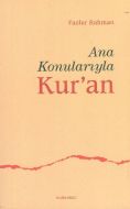 Ana Konularıyla Kur’an                                                                                                                                                                                                                                         