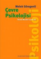 Çevre Psikolojisi - İnsan Mekan İlişkileri                                                                                                                                                                                                                     