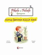 Pikolo ile Felsefe Öğreniyorum - Konuş benimle Küç                                                                                                                                                                                                             