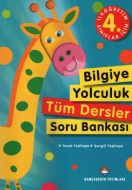 İlköğretim 4. Sınıflar İçin Bilgiye Yolculuk Tüm D                                                                                                                                                                                                             