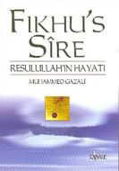 Fıkhu’s Sire Resulullah’ın Hayatı                                                                                                                                                                                                                              