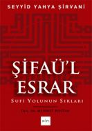 Şifaü’l Esrar                                                                                                                                                                                                                                                  