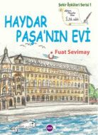 Haydar Paşa’nın Evi                                                                                                                                                                                                                                            