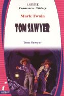 Tom Sawyer Fransızca - Türkçe                                                                                                                                                                                                                                  