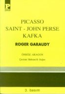 Picasso  Saint-John Perse  Kafka                                                                                                                                                                                                                               