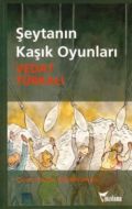 Şeytanın Kaşık Oyunları                                                                                                                                                                                                                                        