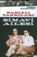 Babıali Tanrıları Simavi Ailesi                                                                                                                                                                                                                                