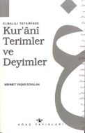 Elmalılı Tefisirinde Kur’ani Terimler ve Deyimler                                                                                                                                                                                                              