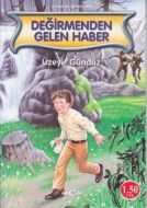 Değirmenden Gelen Haber                                                                                                                                                                                                                                        