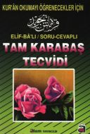 Elif-Ba’lı / Soru-Cevaplı Tam Karabaş Tecvidi                                                                                                                                                                                                                  