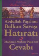 Abdullah Paşa’nın Balkan Savaşı Hatıratı - Mahmut                                                                                                                                                                                                              