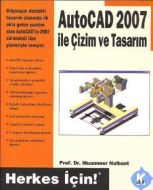 AutoCad 2006 ile Çizim ve Tasarım                                                                                                                                                                                                                              