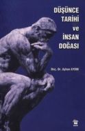 Düşünce Tarihi ve İnsan Doğası                                                                                                                                                                                                                                 