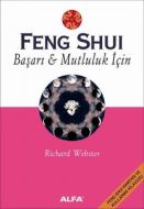 Feng Shui Başarı ve Mutluluk İçin                                                                                                                                                                                                                              