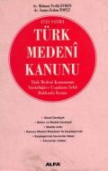 En Son Değişikliklerle 4721 Sayılı Türk Medeni Kan                                                                                                                                                                                                             