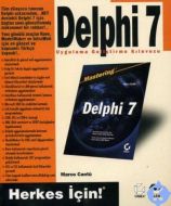 Delphi 7 Uygulama Geliştirme Kılavuzu                                                                                                                                                                                                                          