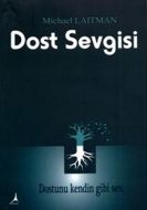 Dost Sevgisi                                                                                                                                                                                                                                                   