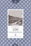 İstanbul’un 100 Sanayi Kuruluşu                                                                                                                                                                                                                                