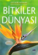 Bitkiler Dünyası                                                                                                                                                                                                                                               