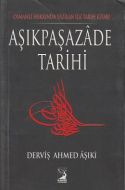 Aşıkpaşazade Tarihi                                                                                                                                                                                                                                            