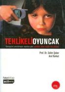 Tehlikeli Oyuncak                                                                                                                                                                                                                                              