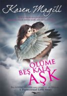 Ölüme Beş Kala Aşk                                                                                                                                                                                                                                             