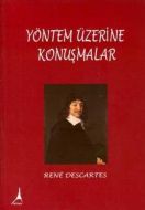 Yöntem Üzerine Konuşmalar                                                                                                                                                                                                                                      