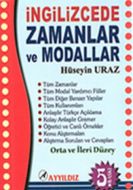 İngilizcede Zamanlar ve Modallar                                                                                                                                                                                                                               