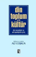 Din Toplum ve Kültür                                                                                                                                                                                                                                           