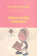 Soğan Ekmek Kongresi                                                                                                                                                                                                                                           