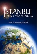 İstanbul 2053 Vizyonu                                                                                                                                                                                                                                          