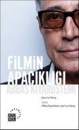 Filmin Apaçıklığı Abbas Kiyarüstemi                                                                                                                                                                                                                            