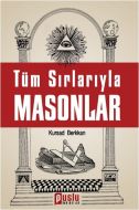 Tüm Sırlarıyla Masonlar                                                                                                                                                                                                                                        