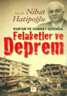 Kur’an ve Sünnet Işığında Felaketler ve Deprem                                                                                                                                                                                                                 