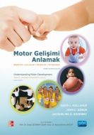 Motor Gelişimi Anlamak                                                                                                                                                                                                                                         