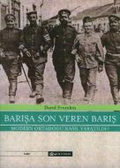 Barışa Son Veren Barış                                                                                                                                                                                                                                         