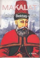 Makalat Hünkar Bektaş-ı  Veli                                                                                                                                                                                                                                  