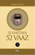 52 Haftaya 52 Vaaz - 3                                                                                                                                                                                                                                         