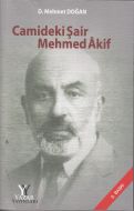 Camideki Şair Mehmed Akif                                                                                                                                                                                                                                      